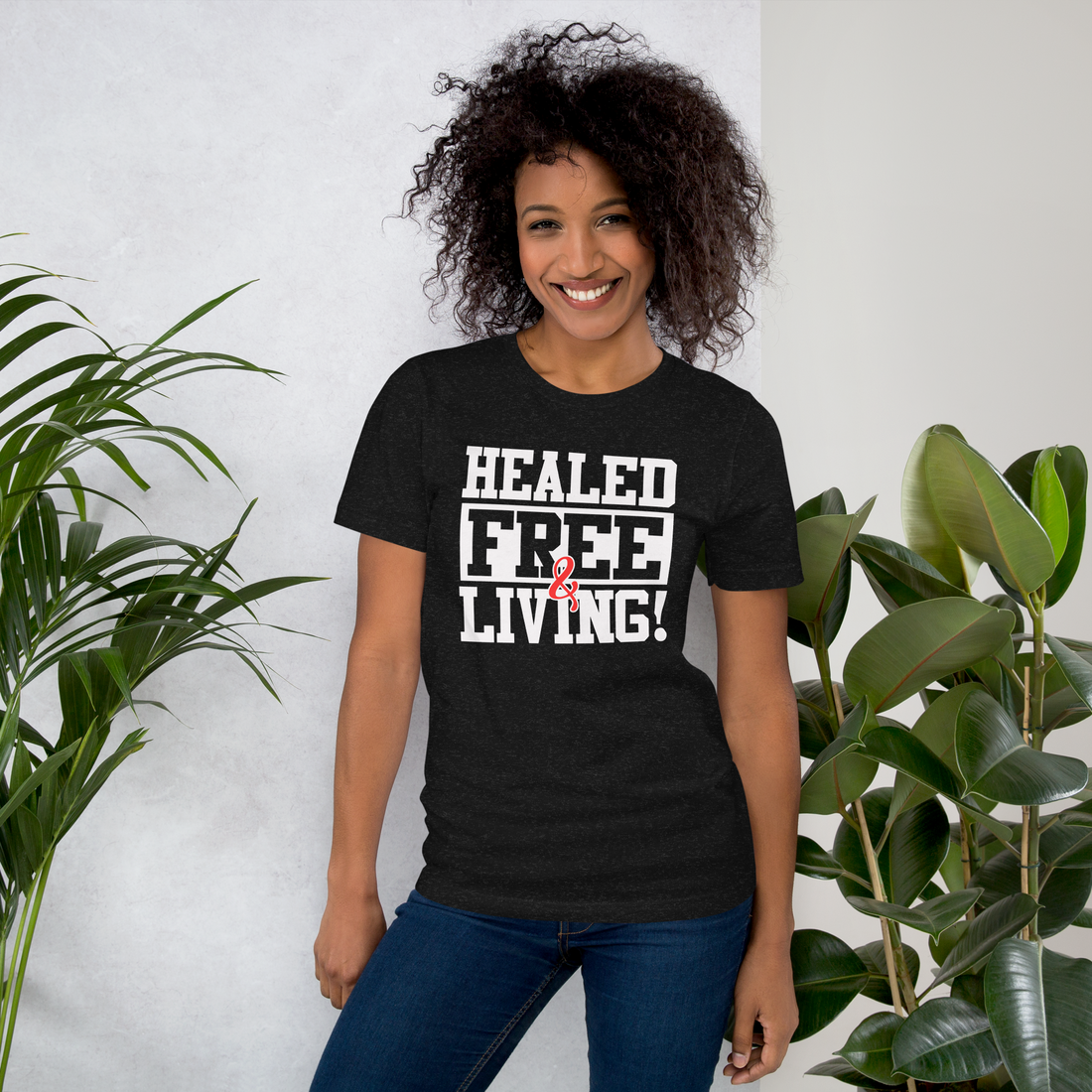 Healed Free &amp; Living T-Shirt